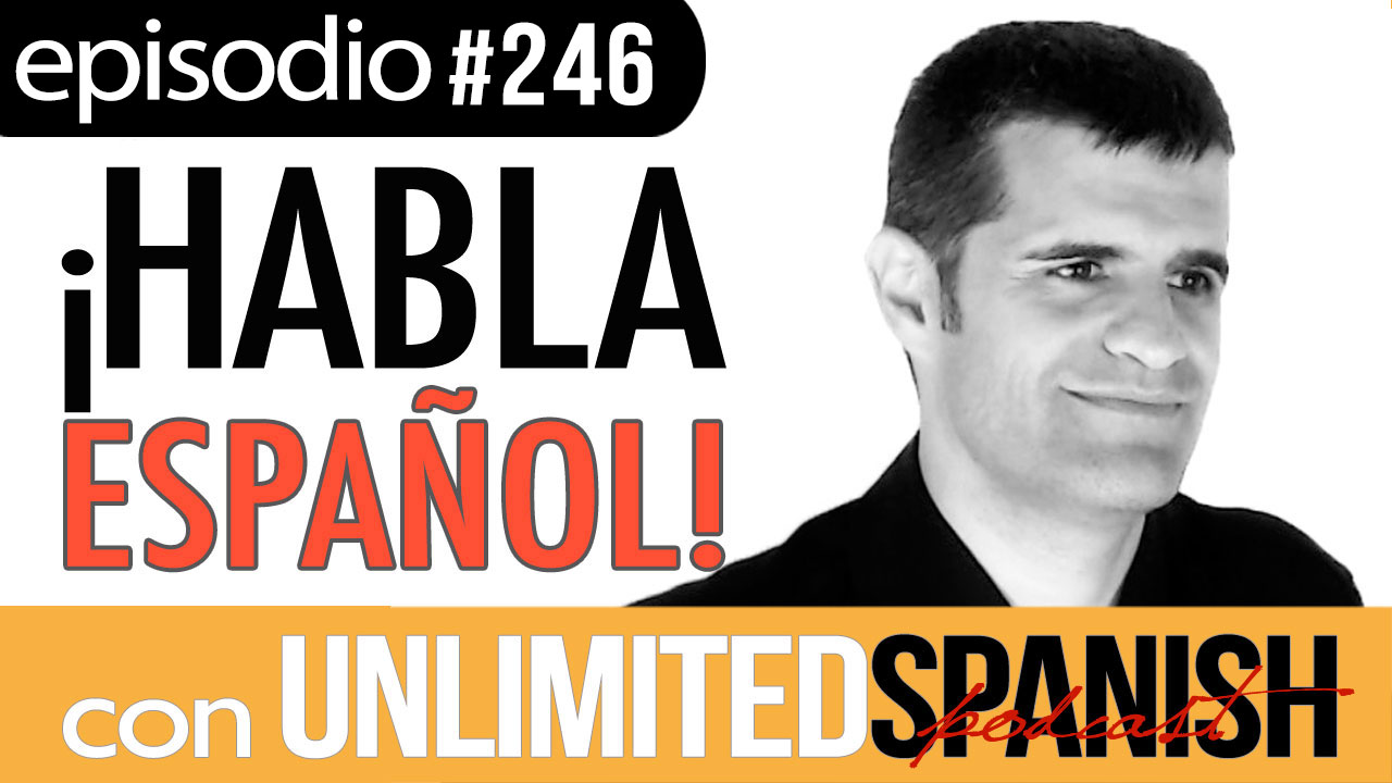 #246: El Cantinflas
