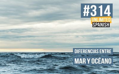 #314: Diferencias entre mar y océano
