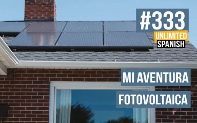 #333 Mi aventura fotovoltaica