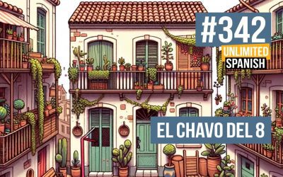 #342 El Chavo del 8- Una seria icónica mexicana