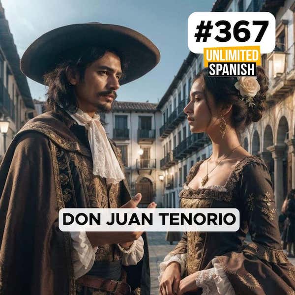 367 podcast Don Juan Tenorio