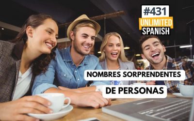 #431 Nombres sorprendentes de personas en espaƱol 1