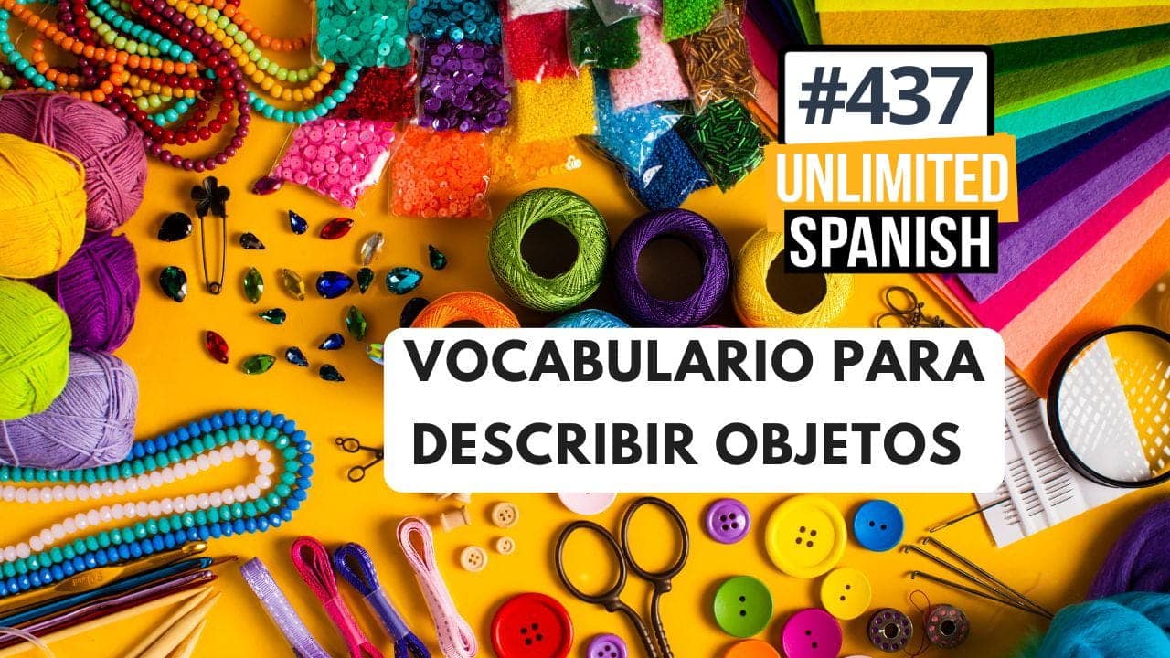 Vocabulario para describir objetos