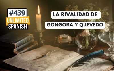 #439 La rivalidad de Góngora y Quevedo