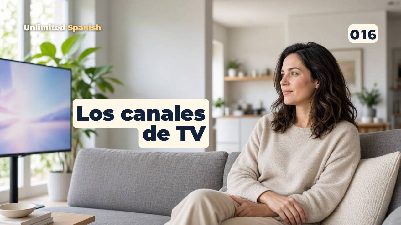 016 Los canales de TV. Cuándo parar de estudiar español