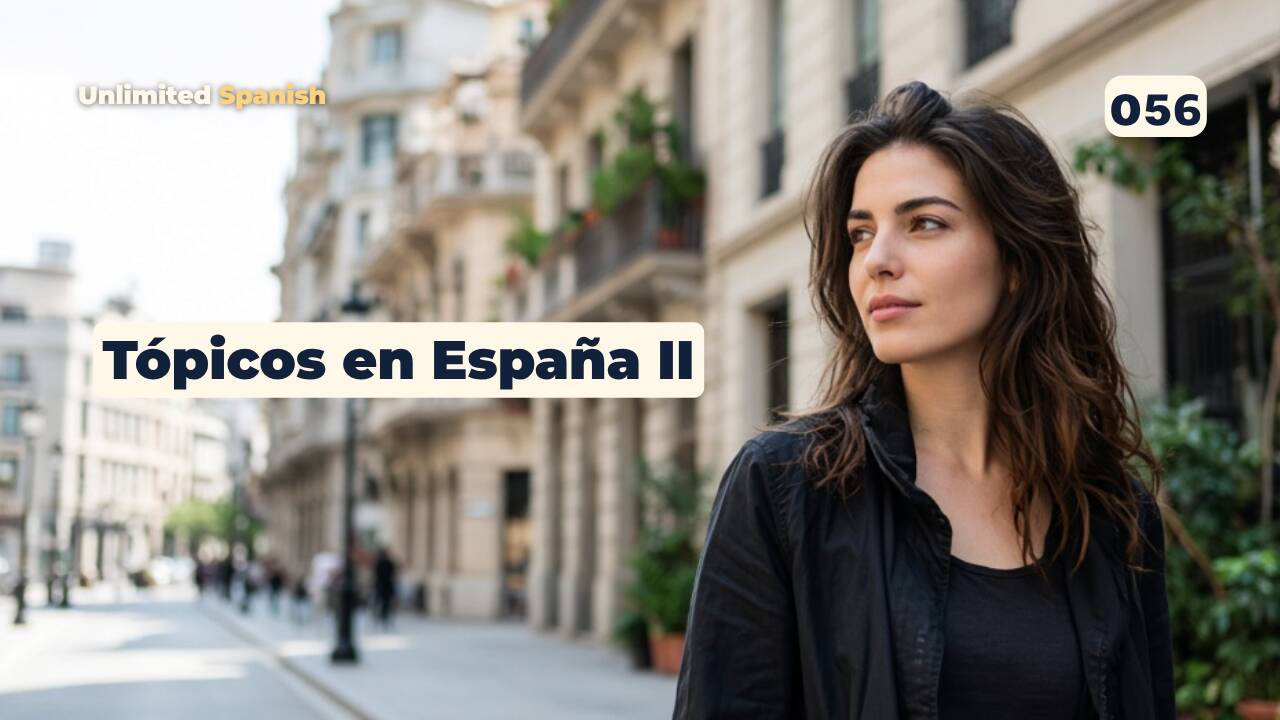056 Tópicos en España. Cataluña