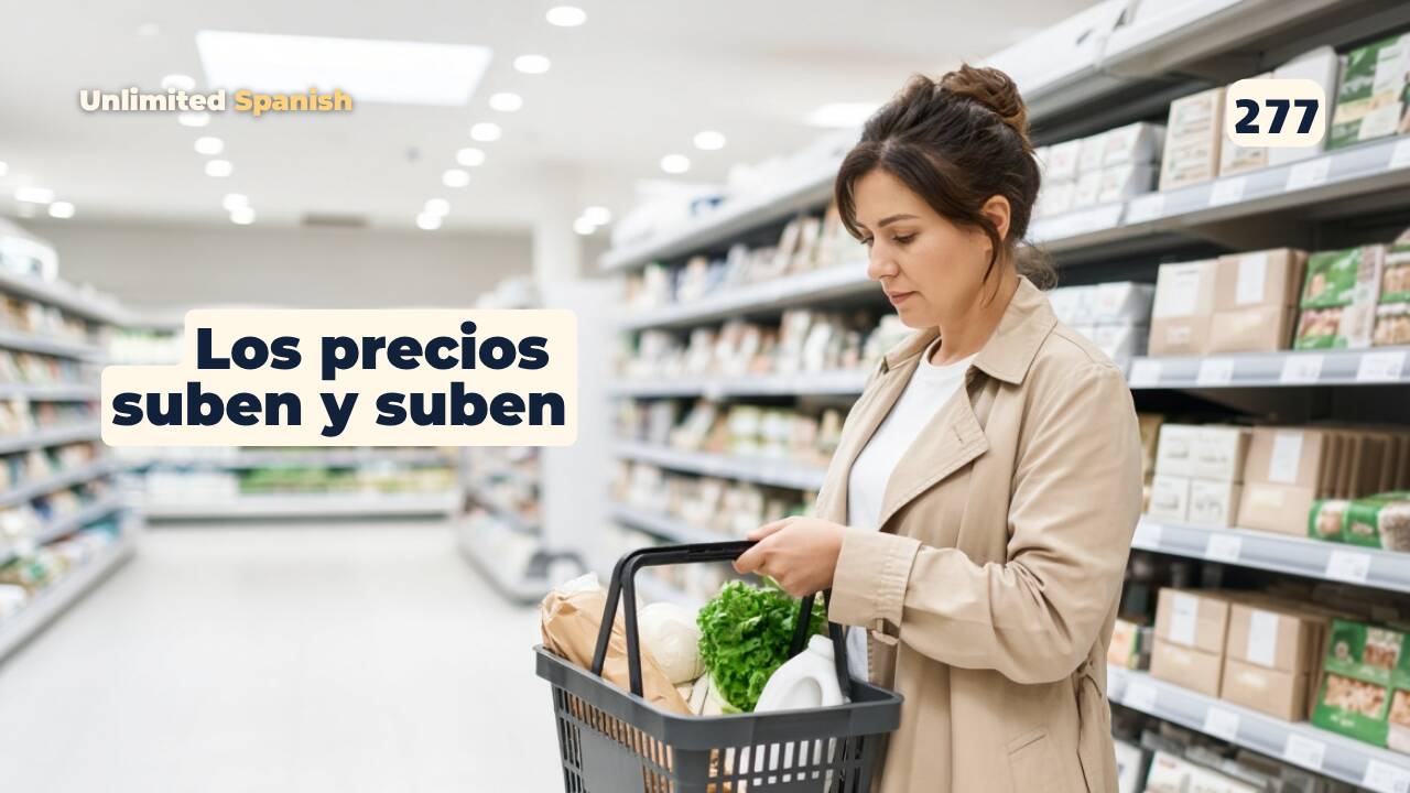277 Los precios suben y suben