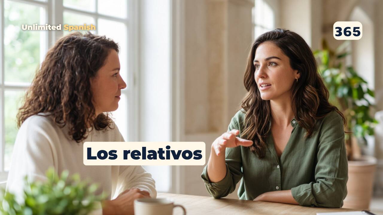 365 Los relativos en español