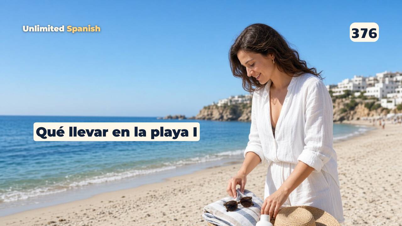 376 Qué llevar en la playa (parte 1)