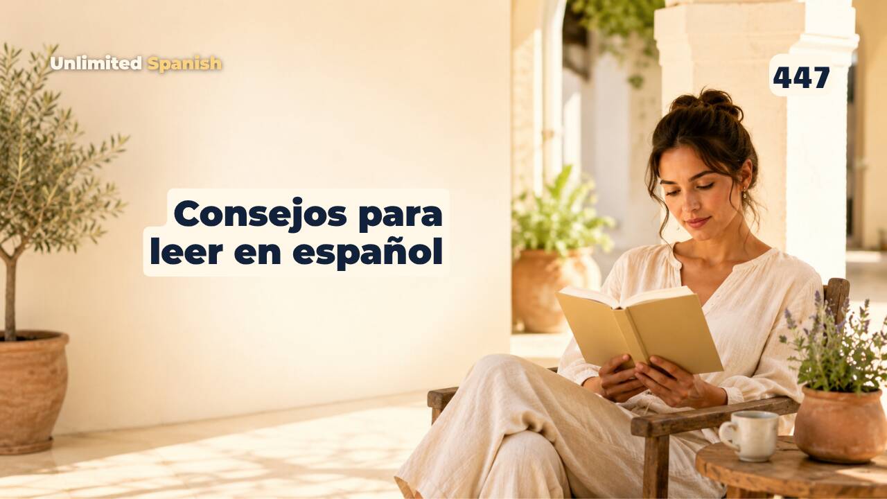 447 Consejos para leer en español